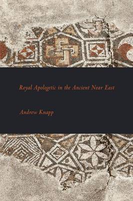 Book cover for Royal Apologetic in the Ancient Near East