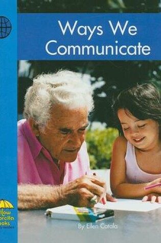 Cover of Ways We Communicate