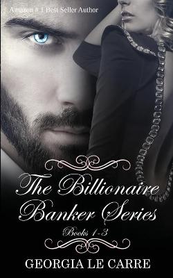 Book cover for The Billionaire Banker Series