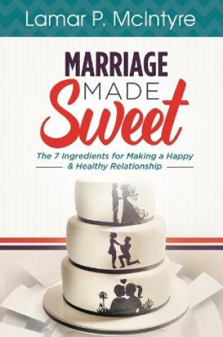 Cover of Marriage Made Sweet