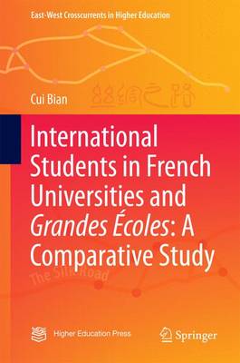 Cover of International Students in French Universities and Grandes Ecoles: A Comparative Study