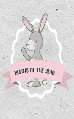 Book cover for Bunny of the Year. Friendship Secrets Notebook