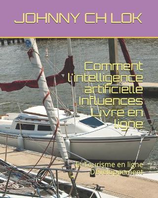 Book cover for Comment l'intelligence artificielle Influences Livre en ligne