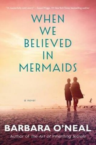 Cover of When We Believed in Mermaids