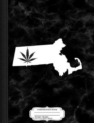 Book cover for Massachusetts Weed 420 Composition Notebook