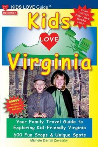 Cover of Kids Love Virginia, 3rd Edition