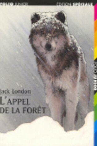 Cover of L'Appel De LA Foret/Edition Speciale