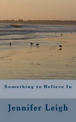 Book cover for Something to Believe In