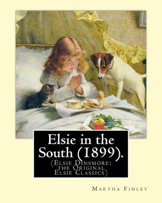 Book cover for Elsie in the South (1899). By