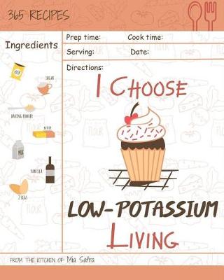 Cover of I Choose Low-Potassium Living