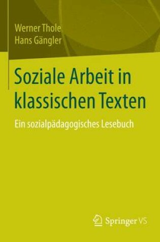 Cover of Soziale Arbeit in Klassischen Texten