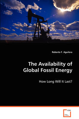 Book cover for The Availability of Global Fossil Energy