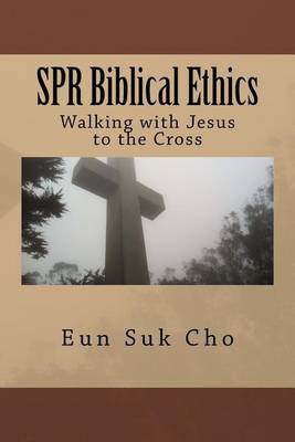 Book cover for SPR Biblical Ethics