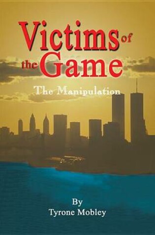 Cover of Victims of the Game