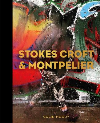 Book cover for Stokes Croft and Montpelier