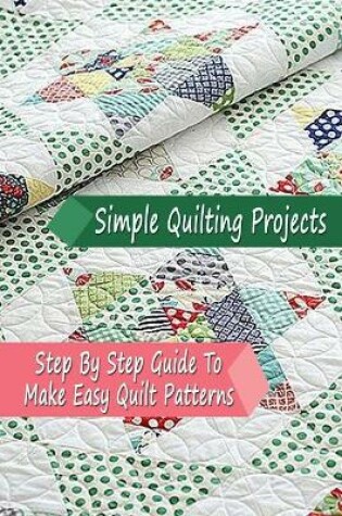 Cover of Simple Quilting Projects