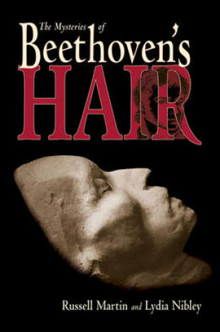 Cover of The Mysteries Of Beethoven's Hair