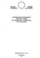 Cover of Programme Sponsorship and New Forms of Commercial Promotion on Television