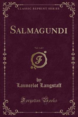 Book cover for Salmagundi, Vol. 1 of 2 (Classic Reprint)