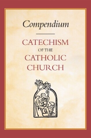 Cover of Compendium of the Catechism of the Catholic Church