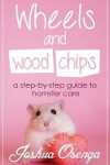 Book cover for Wheels and Wood Chips