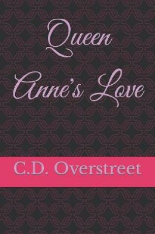 Cover of Queen Anne's Love