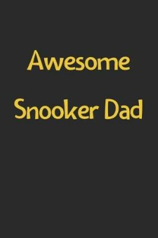 Cover of Awesome Snooker Dad