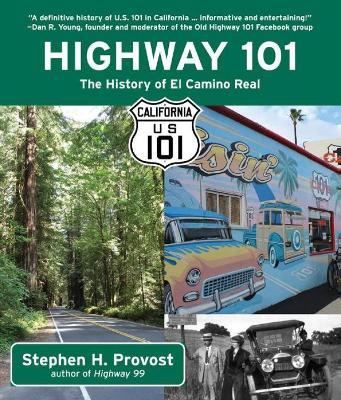 Book cover for Highway 101: The History of El Camino Real