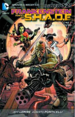 Book cover for Frankenstein, Agent Of S.H.A.D.E. Vol. 1