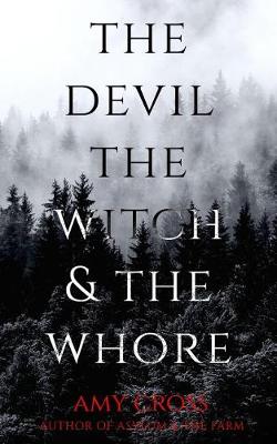 Book cover for The Devil, the Witch and the Whore