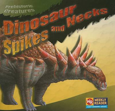 Book cover for Dinosaur Spikes and Necks