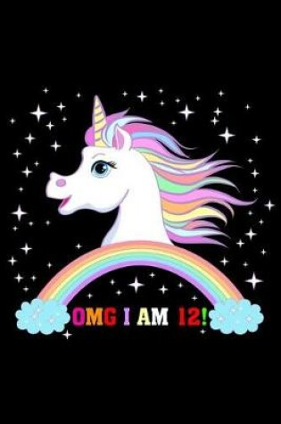 Cover of Omg I Am 12