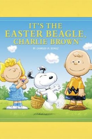 Cover of It's the Easter Beagle, Charlie Brown (Deluxe Ed.)