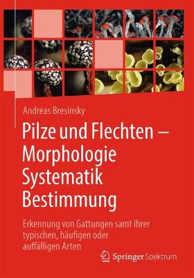 Book cover for Pilze und Flechten – Morphologie, Systematik, Bestimmung