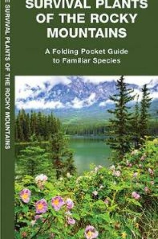 Cover of Edible Survival Plants of the Rocky Mountains