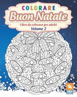 Cover of colorare - Buon natale - Volume 2