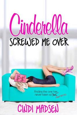 Book cover for Cinderella Screwed Me Over