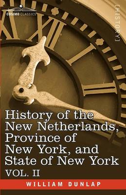 Book cover for History of the New Netherlands, Province of New York, and State of New York