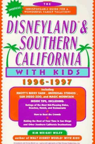 Cover of Disneyland and Southern California with Kids