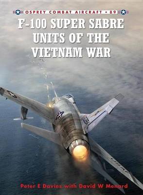Book cover for F-100 Super Sabre Units of the Vietnam War