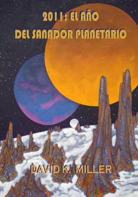 Book cover for 2011: El Ano Del Sanador Planetario