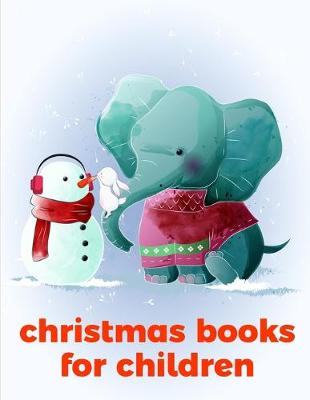 Book cover for Christmas Books For Children