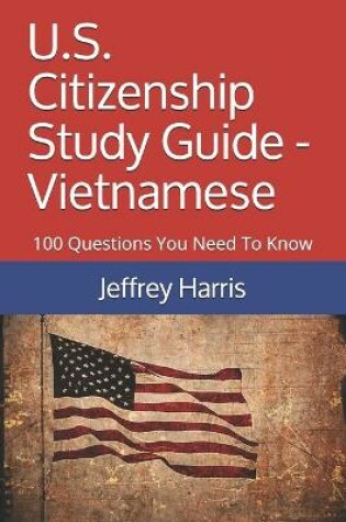 Cover of U.S. Citizenship Study Guide - Vietnamese