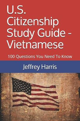 Book cover for U.S. Citizenship Study Guide - Vietnamese