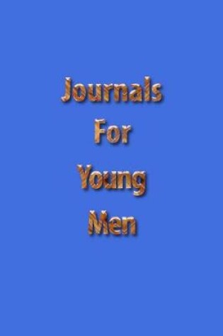 Cover of Journals For Young Men