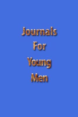 Book cover for Journals For Young Men