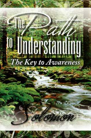 Cover of The Path to Understanding