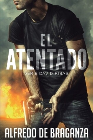 Cover of El Atentado