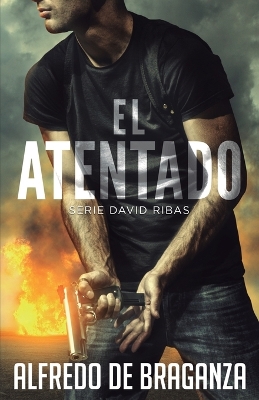 Book cover for El Atentado