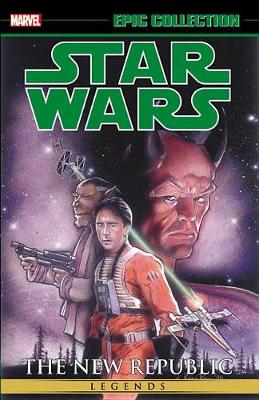 Book cover for Star Wars Legends Epic Collection: The New Republic Vol. 3